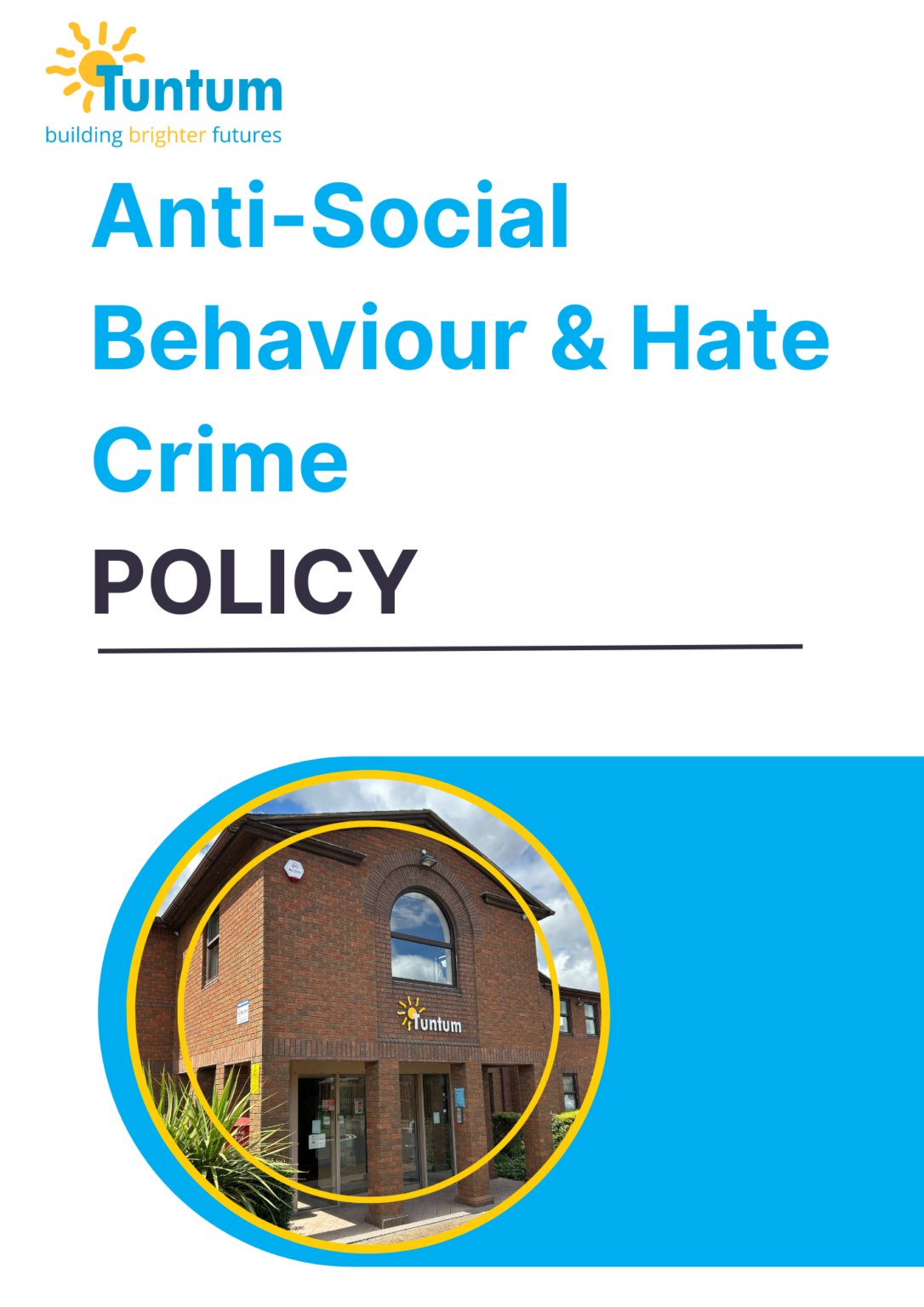Anti-Social Behaviour and Hate Crime Policy - Tuntum Housing Association